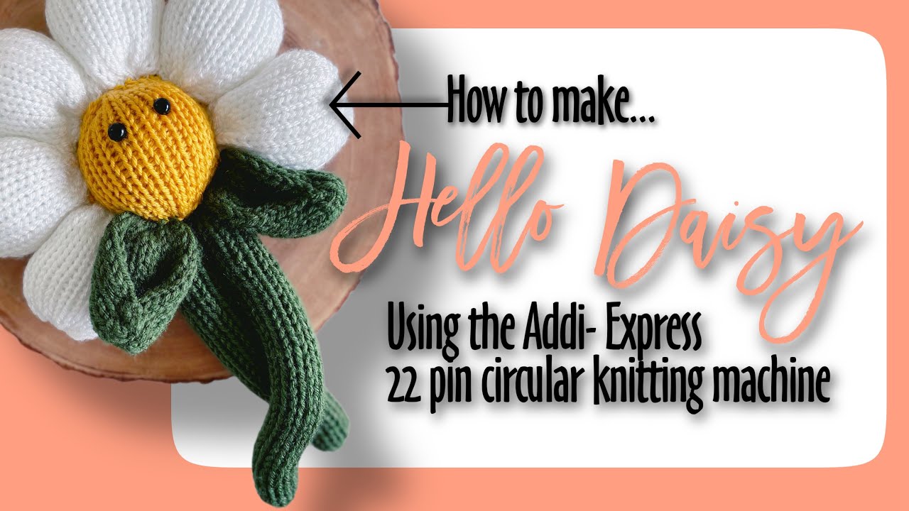 22-Pin Knitting Machine Pickle Tutorial 